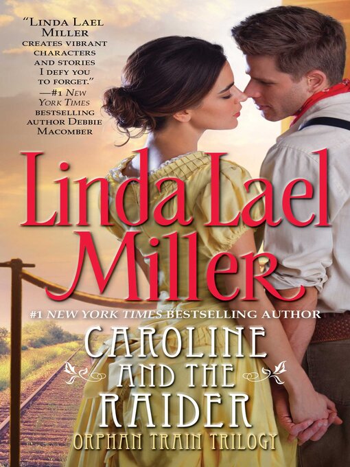 Title details for Caroline and the Raider by Linda Lael Miller - Wait list